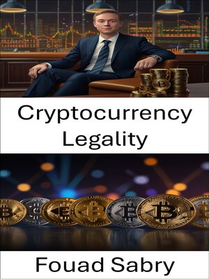 cover image of Cryptocurrency Legality